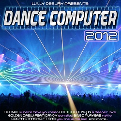 Dance Computer 2012 - Megamix By Willy Deejay